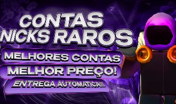 CONTAS COM NICKS RAROS ROBLOX-ANTIGAS/ MENOR PREÇO![ENTREGA AUTOMATICA] + BRINDE