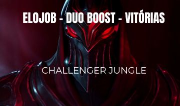 ELOJOB - DUO BOOST - VITÓRIAS - LEAGUE OF LEGENDS