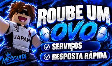 SERVIÇO ROUBE O OVO E FIQUE RICO! | SERVIÇO RÁPIDO E SEGURO | ENTREGA VELOZ