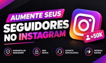 [MAIS VENDIDO DO SITE] SEGUIDORES INSTAGRAM