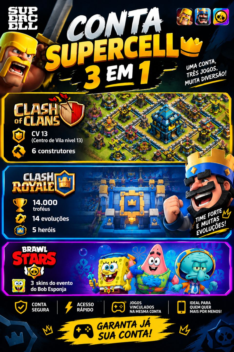 CONTA SUPERCELL 3 EM 1 | CV13 + 14 EVOLUÇÕES + 5 HERÓIS + 14K TROFÉUS