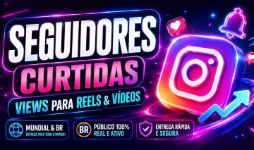 SEGUIDORES INSTAGRAM - CURTIDAS E VIEWS BR - PROMOCAO REFIL