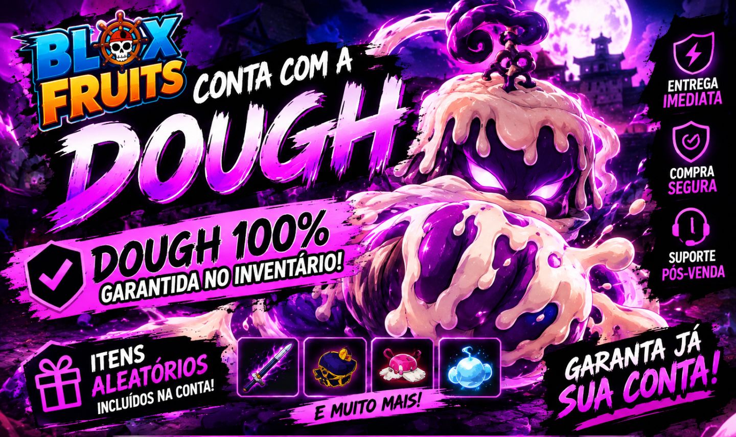 Conta com a fruta DOUGH, 100% GARANTIDA NO INVENTARIO !