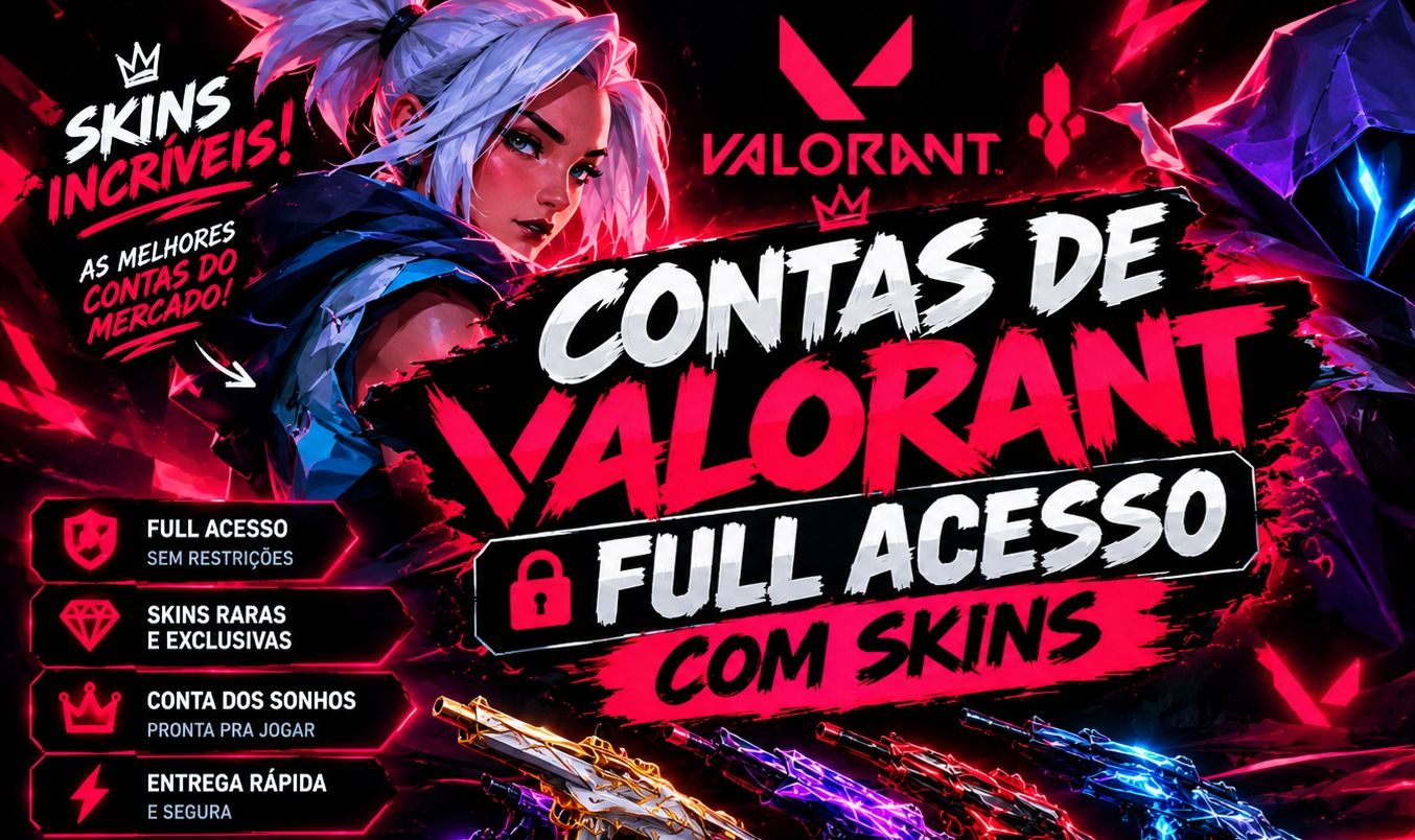 CONTAS DE VALORANT FULL ACESSO COM SKINS