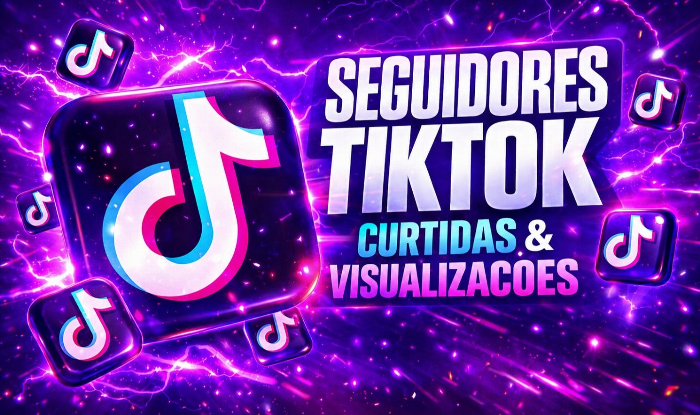 [COMBOS TIK TOK] VIEWS + SEGUIDORES + CURTIDAS + BRINDES