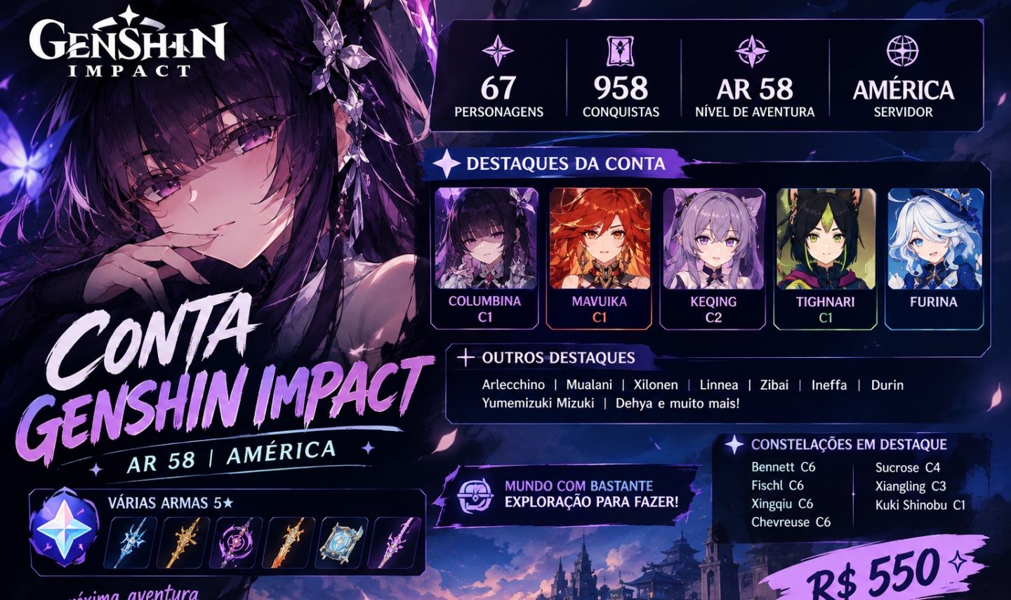 GENSHIN IMPACT AR 58 | COLUMBINA C1 + MAVUIKA C1 | 67 PERSONAGENS | 5 ARMAS