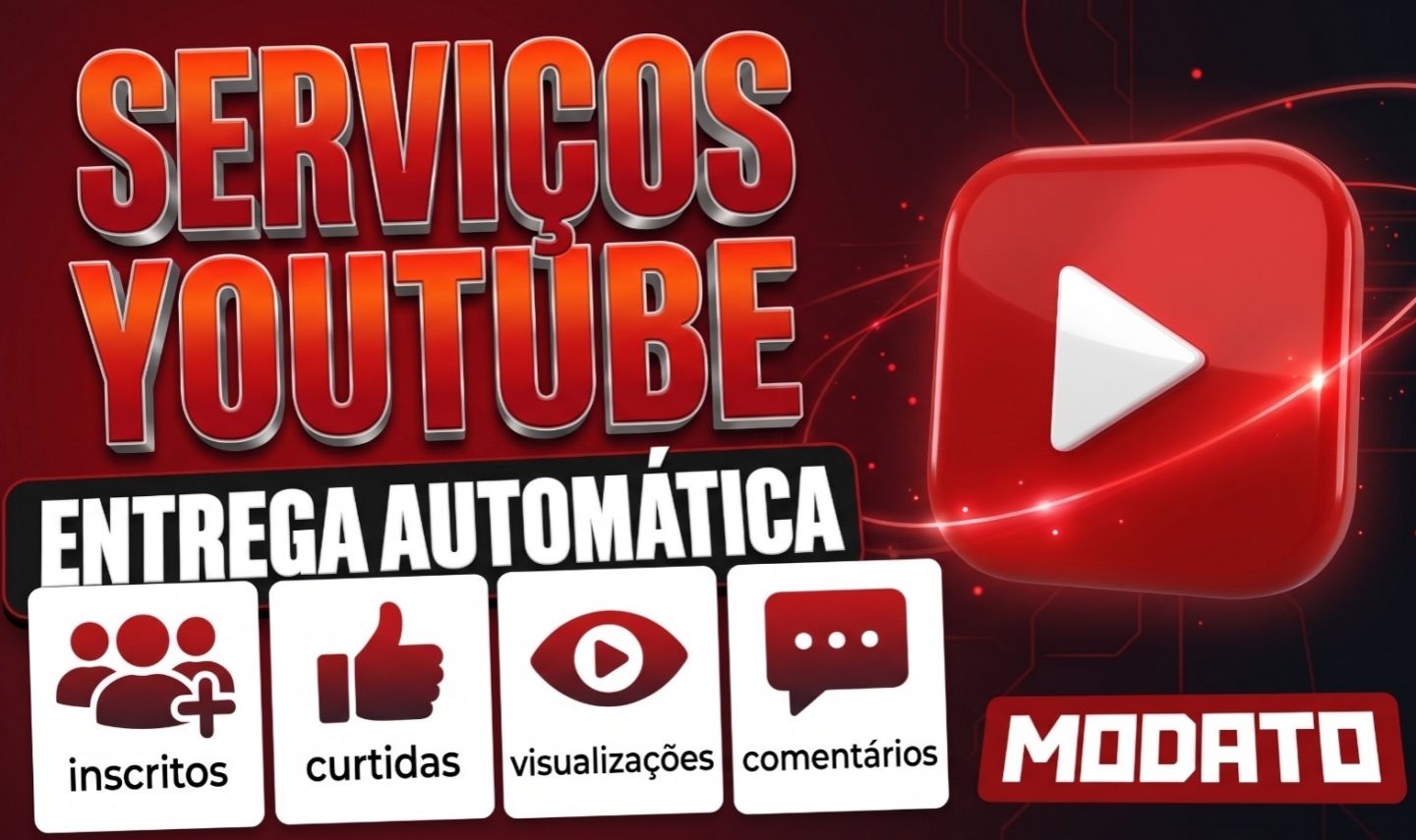 [MODATO] UP YOUTUBE | SEGUIDORES + CURTIDAS + VISUALIZAÇÕES + SERVIÇOS