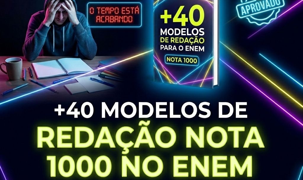 40 modelos de REDAÇÕES para tirar nota máxima no ENEM