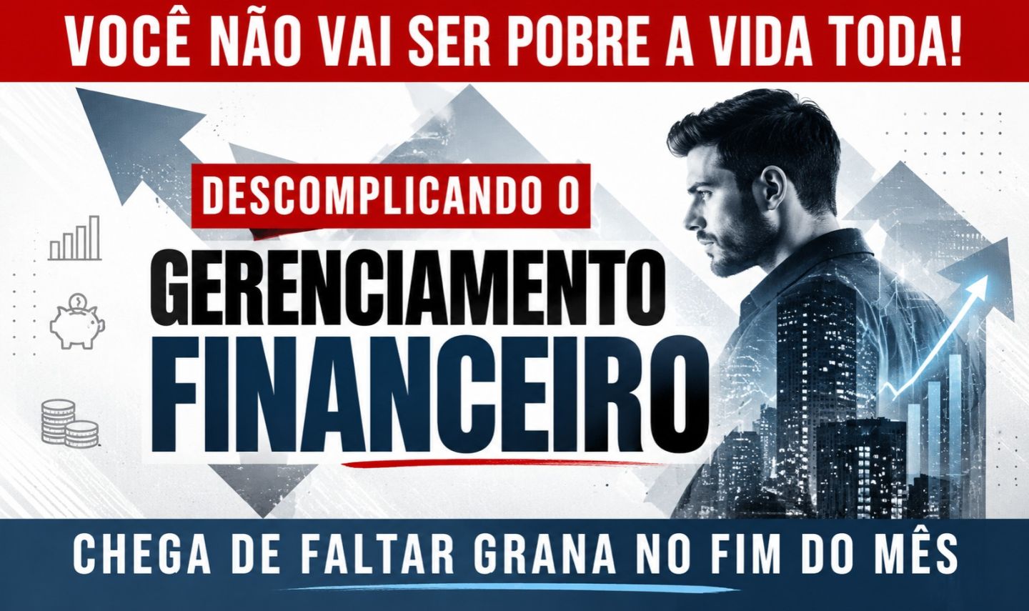 Descomplicando o Gerenciamento Financeiro