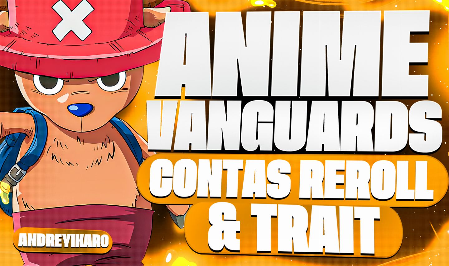 ANIME VANGUARDS - CONTAS /COM GEMAS/TRAIT REROLL - ENTREGA AUTOMÁTICA!