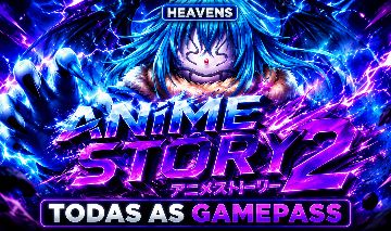 (MENOR PREÇO) Anime Story 2 | VIP + Speed + Premium Pass