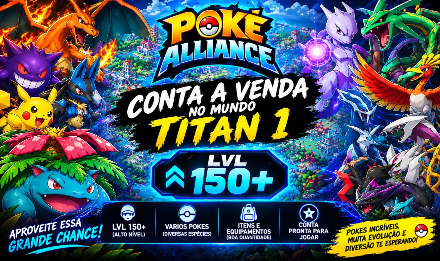 Conta Poke Alliance(pka) Level 152 l Titan 1 | Pronta Entrega | Total Acesso