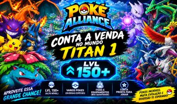 Conta Poke Alliance(pka) Level 152 l Titan 1 | Pronta Entrega | Total Acesso
