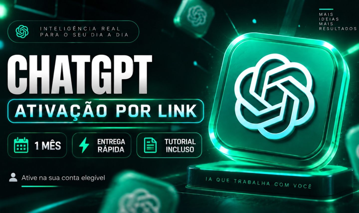 CHATGPT 1 MÊS | LINK DE ATIVAÇÃO | ENTREGA RÁPIDA