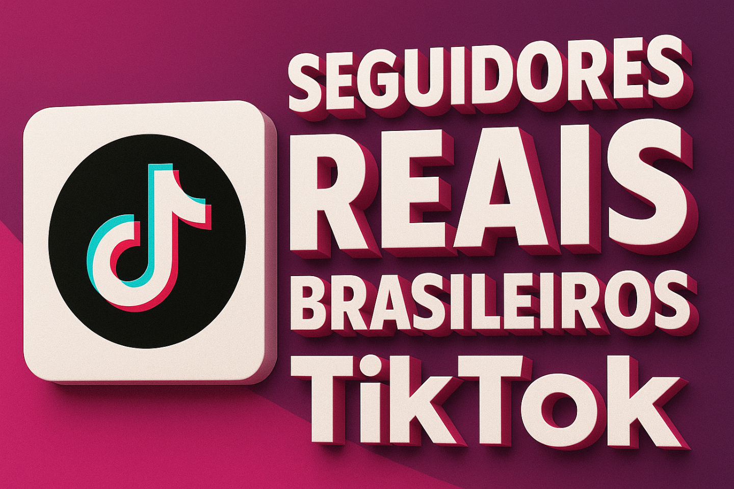 TIKTOK SEGUIDORES REAIS BRASILEIROS NO TIKTOK - ATIVE O SEU TIKTOK SHOP