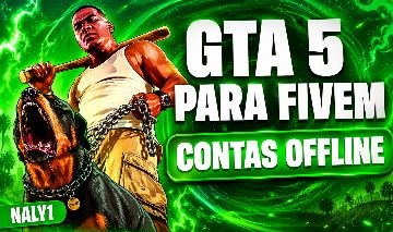 GTA 5 INSTALAVEL PARA FIVEM - CONTA STEAM OFFLINE [ENTREGA RAPIDA]