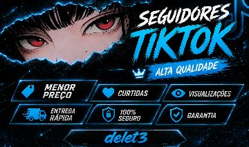 [MELHOR PREÇO] TIKTOK | SEGUIDORES | VISUALIZAÇÕES | CURTIDAS | ENTREGA RÁPIDA