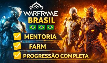 Serviço Warframe BR Mentoria, Farm e Progressão Completa