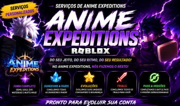 SERVIÇOS ANIME EXPEDITIONS [PRE-UPD 1] BONS PREÇOS | EXPEDIÇÕES DE ANIME