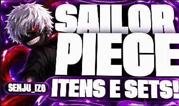 [KANEKI/BLACK REAPER] SAILOR PIECE KEYS, ITENS, ASCENÇÃO, SETS E GAMEPASSES