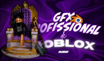 GFX Roblox 3D Profissional | Blender | A partir de R$ 10