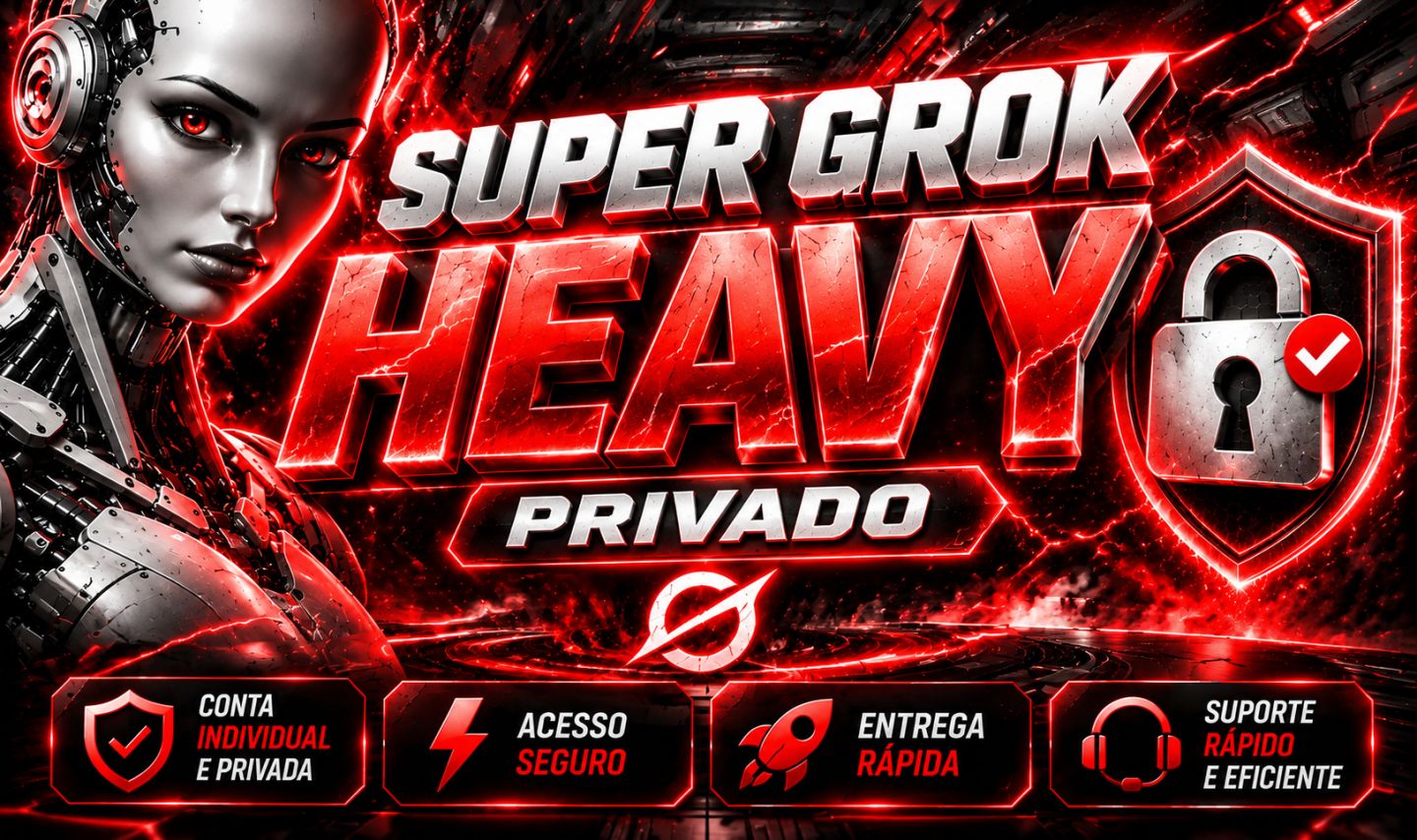 (MENOR PREÇO) SUPER GROK HEAVY (ULTRA) - PLANO TOP PRIVADO - SITE OFICIAL