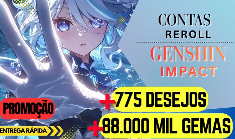 (PROMO IMPERDIVEL) CONTA REROLL GENSHIN IMPACT-MAIS DE 80.000 GEMAS ESSENCIAIS