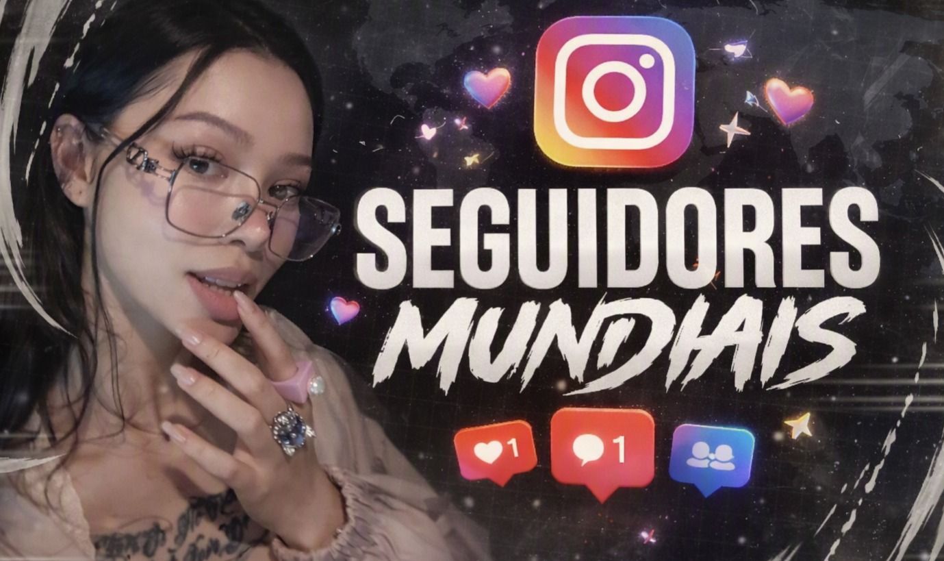 SEGUIDORES MUNDIAIS SEGUROS E LIMPOS! INSTAGRAM