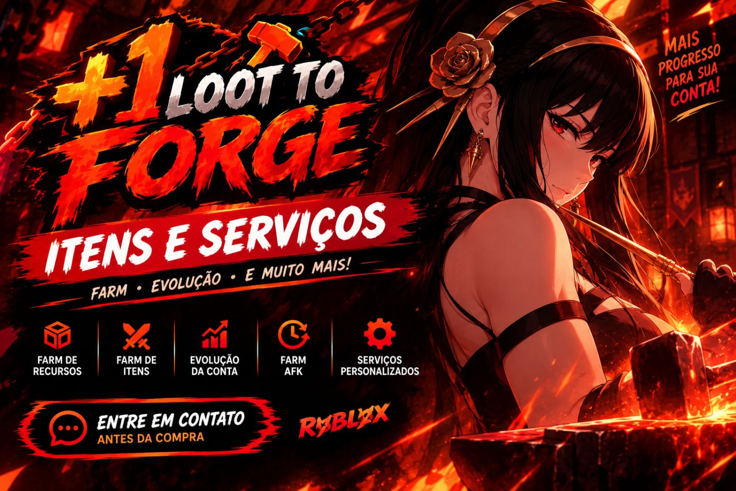 [+1 Loot To Forge/+1 Saque Para Forjar] Melhores Serviços e Preços!