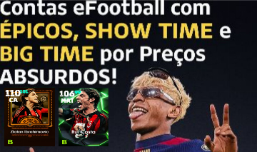 Contas Iniciantes com Épicos e Show Time no eFootball!
