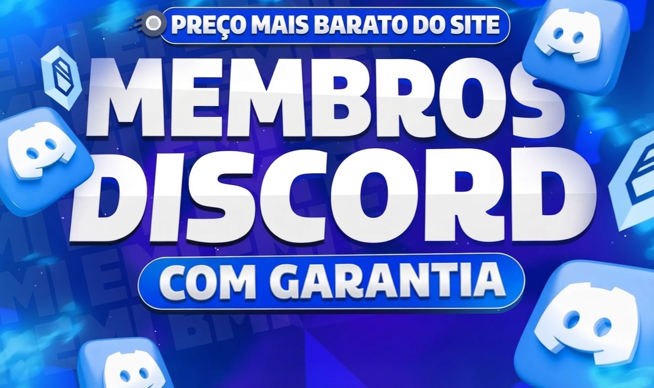 MEMBROS DISCORD COM GARANTIA [MENOR PREÇO DA GGMAX]