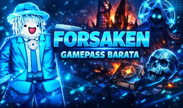 GAMEPASS FORSAKEN MUITO BARATO + ENTREGA RÁPIDA ( 70% MAIS BARATO )