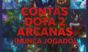 CONTAS DOTA 2 COM ARCANAS (CONTAS NUNCA JOGADAS)