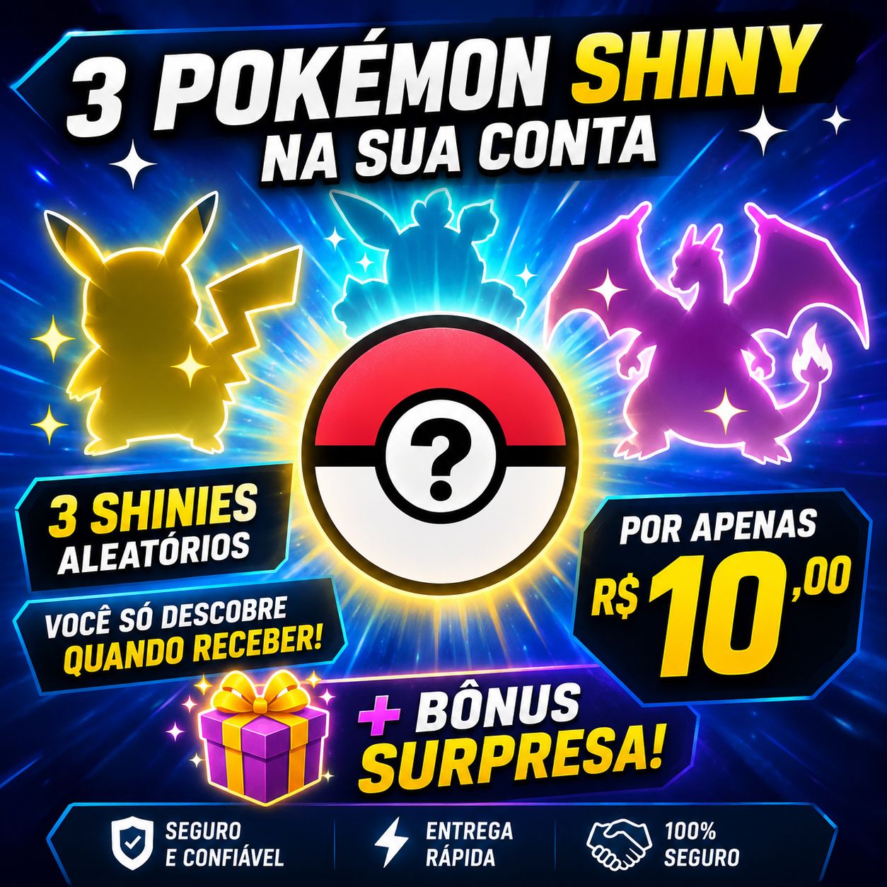 3 Shinies Aleatórios por R$10 + Bônus Surpresa!