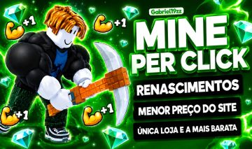 [Serviços] MINE PER CLICK - Renascimentos, Money e mais [70% DESCONTO]