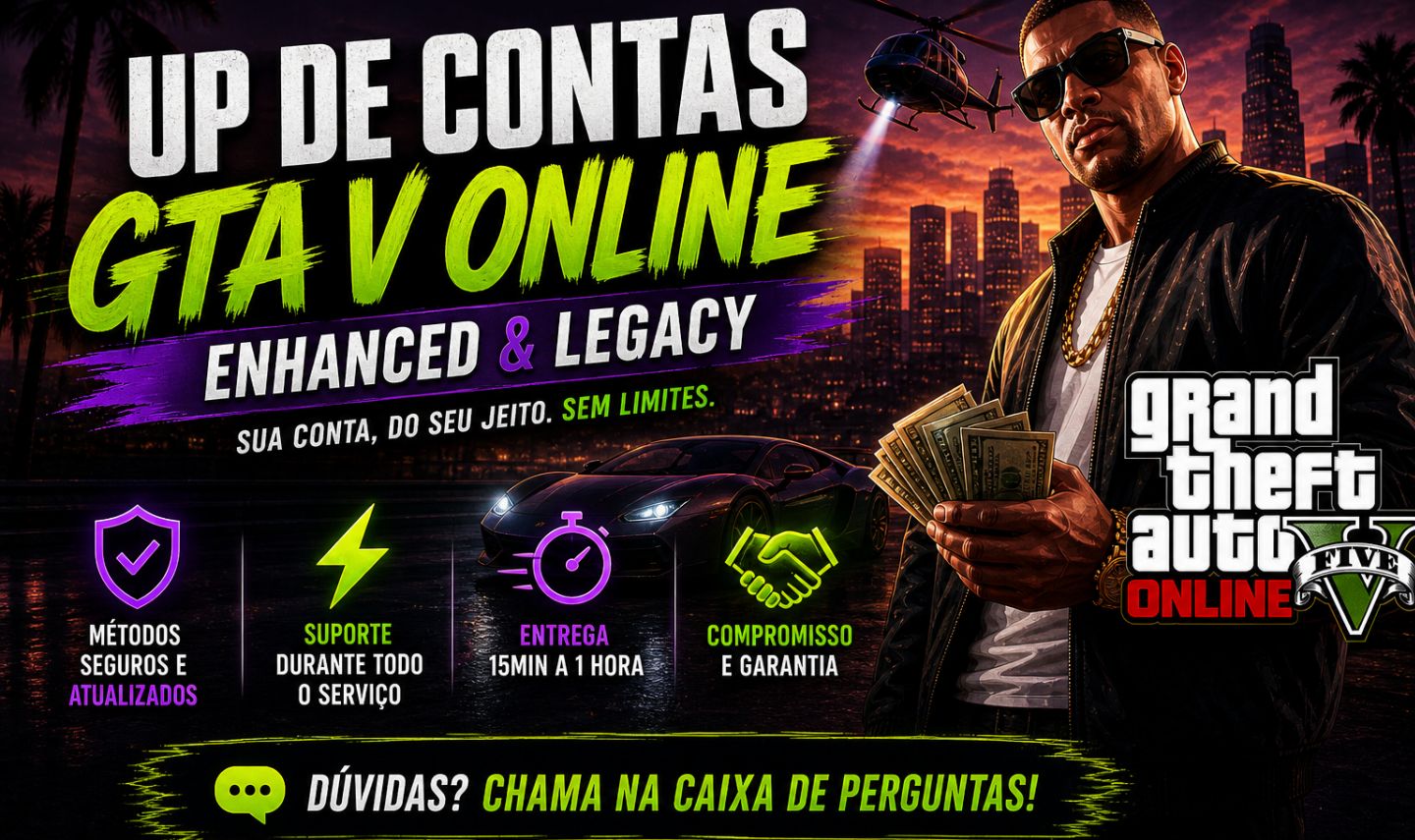 UP DE CONTAS GTA V ONLINE (Enhanced & Legacy)