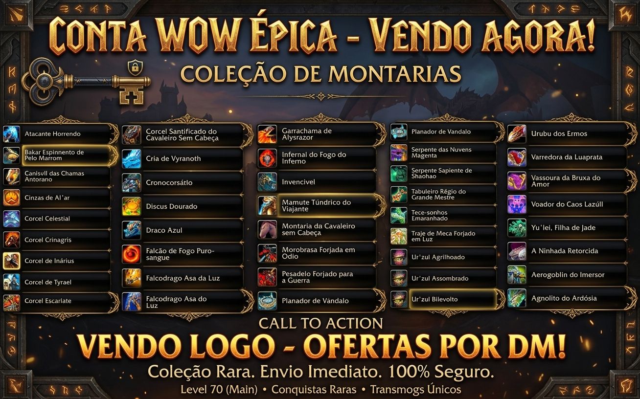 VENDA DE CONTA WOW ÉPICA - COLECIONADOR & ENDGAME PRONTO