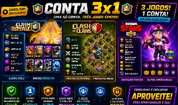Conta 3 em 1, CLASH ROYALE, BRAWL STARS E CLASH OF CLANS!!