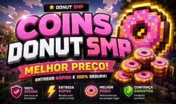 Coins Donut SMP! | Melhor Preço! | Entrega Rápida e Segura!