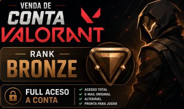 CONTA RANK BRONZE VALORANT FULL ACESSO