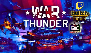 War Thunder twitch drops