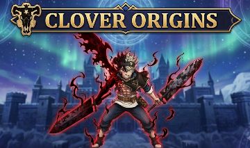 Clover Origins [PROMOÇÃO]