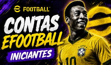 CONTAS INICIANTE BRABA EFOOTBAL MOBILE