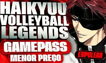 [60% OFF PRØMØÇÃØ DE NATAL] HAIKYUU VOLLEYBALL LEGENDS - GAMEPASS - MENOR PREÇO