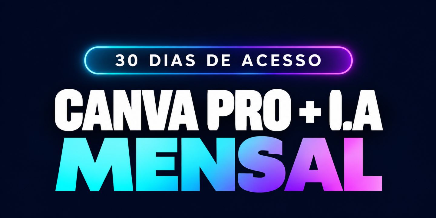 Canva Pro + I.A + Kit de Marca (MENSAL) Entrega Rápida