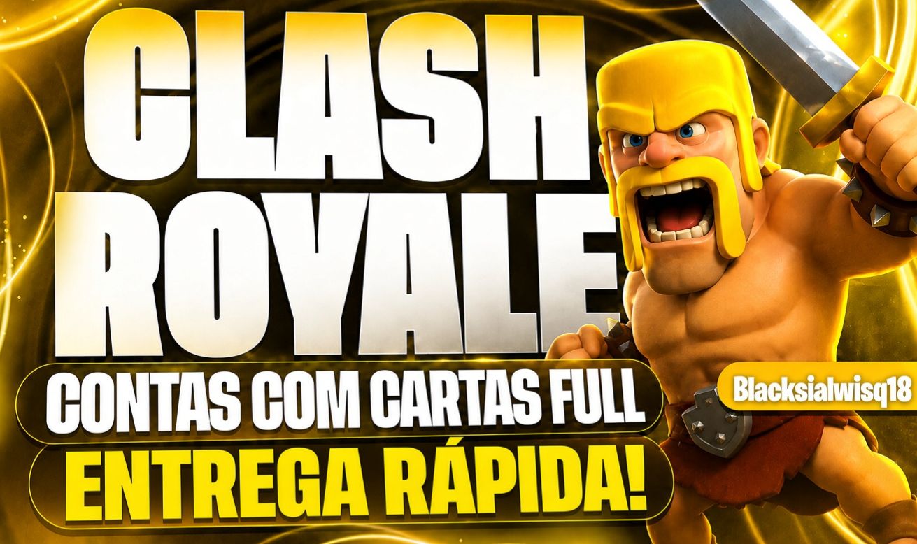 [PROMOÇÃO] CONTAS CLASH ROYALE CARTAS FULL 1k-10k