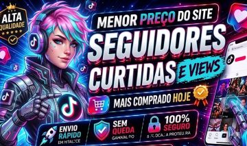 TikTok: Seguidores, Curtidas e Views com Entrega Rápida e Segura!