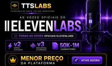 ELEVENLABS | TODAS AS VOZES E MODELOS | DE 50K A 1M | MENOR PREÇO DA PLATAFORMA