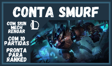 CONTA COM SKIN MECH RENGAR - LVL 30 PRONTA PARA RANKED