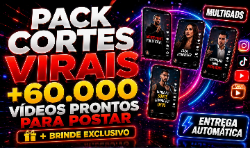 PACK CORTES VIRAIS +60.000 VÍDEOS PARA POSTAR + BRINDE - ENTREGA AUTOMATICA!